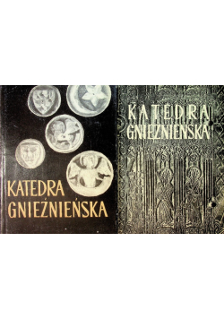 Katedra gnieźnieńska Tom 1 i 2