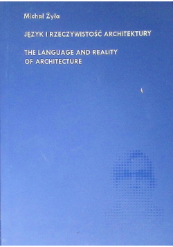 Żyła Język i rzeczywistość architektury