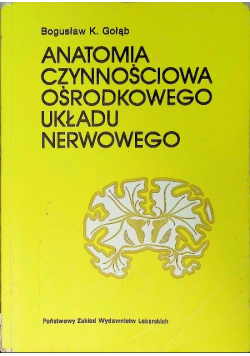 Anatomia czynnościowa ośrodkowego układu nerwowego
