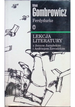 Ferdydurke Lekcje literatury