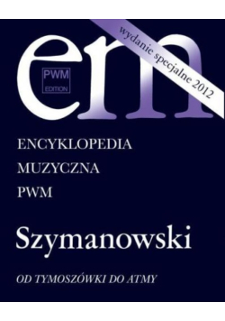 Encyklopedia muzyczna PWM Szymanowski