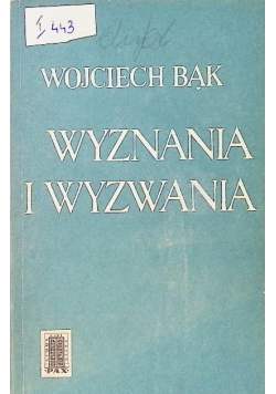 Wyznania i wyzwania
