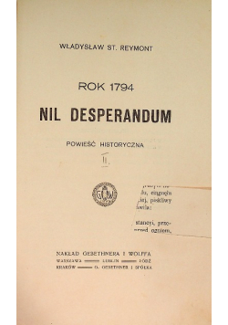 Rok 1794 Nil Desperandum 1916 r.