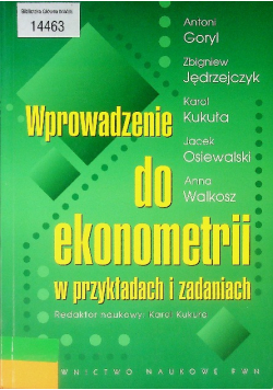Wprowadzenie do ekonometrii w przykładach i zadaniach