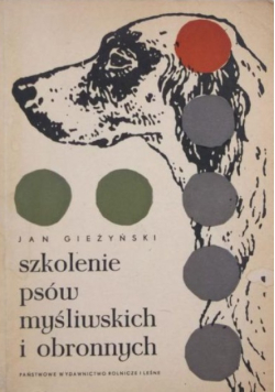 Szkolenie psów myśliwskich i obronnych