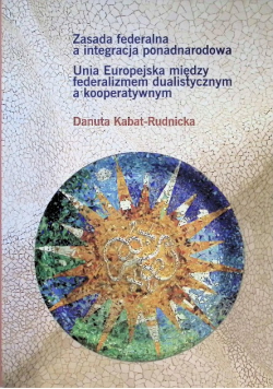 Zasada Federalna A Integracja Ponadnarodowa
