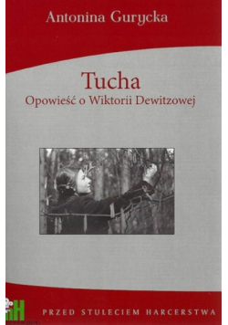 Tucha Opowieść o Wiktorii Dewitzowej