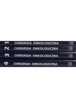 Chirurgia onkologiczna Tom 1 do 4