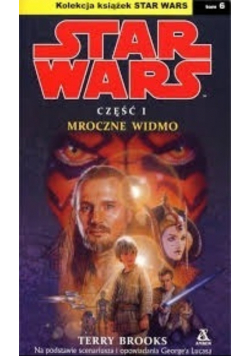 Star Wars Mroczne widmo Tom 1