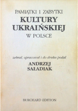 Pamiątki I Żabytki Kultury Ukraińskiej  W Polsce