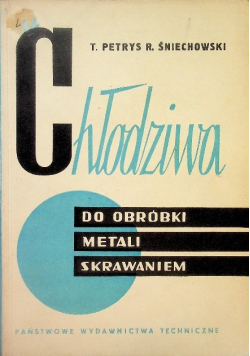 Chłodziwa do obróbki metali skrawaniem