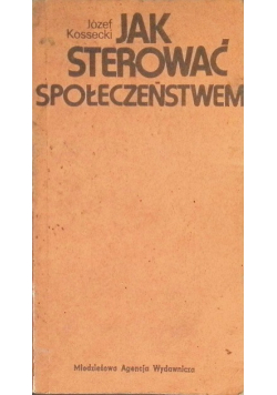 Jak sterować społeczeństwem