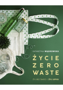 Życie Zero Waste