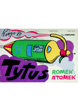 Tytus Romek i A tomek Księga XVI Tytus dziennikarzem