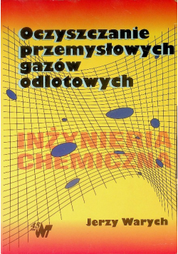 Oczyszczanie przemysłowych gazów odlotowych