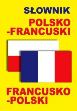 Słownik polsko-francuski, francusko-polski