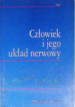 Człowiek i Jego Układ Nerwowy