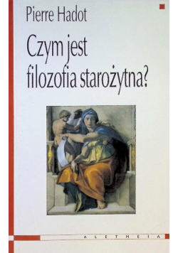 Czym jest filozofia starożytna?