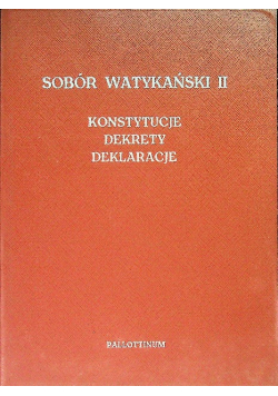 Sobór Watykański Tom II Konstytucje dekrety deklaracje
