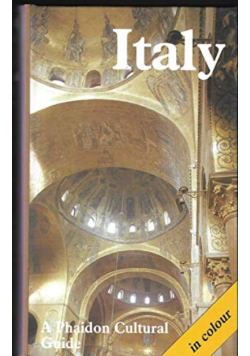 Italy, a Phaidon Cultural Guide