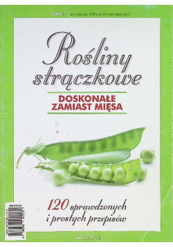 Rośliny strączkowe doskonałe zamiast mięsa
