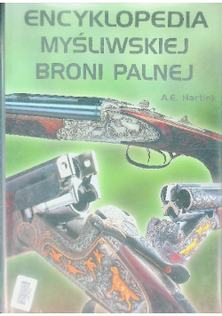 Encyklopedia myśliwskiej broni palnej