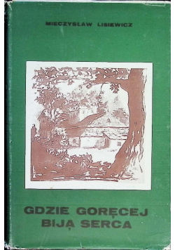 Gdzie gorącej biją serca
