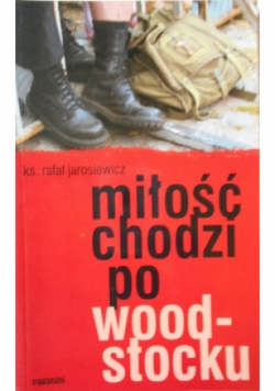 Miłość chodzi po Woodstocku