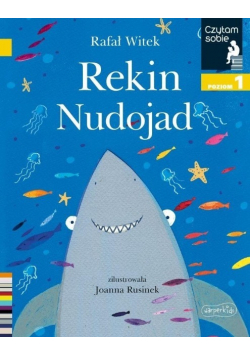 Rekin nudojad Czytam sobie Poziom 1