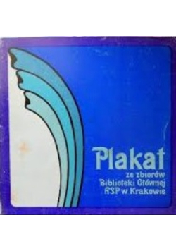 Plakat ze zbiorów Biblioteki Głównej ASP w Krakowie