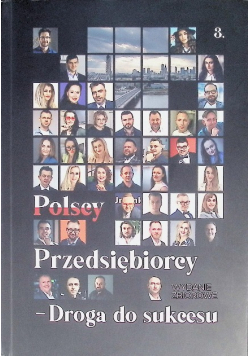 Polscy Przedsiębiorcy – Droga do sukcesu