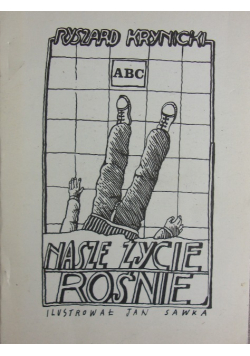 Nasze życie rośnie