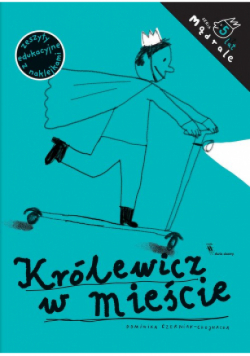 Królewicz w mieście Ćwiczenia rysunkowe dla pięciolatków