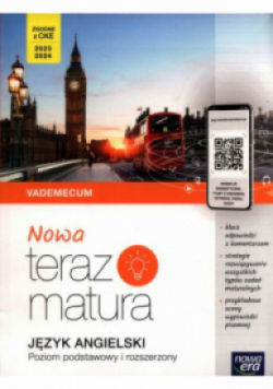 Nowa Teraz matura Język angielski Vademecum z cyfrowym wspomaganiem nauki