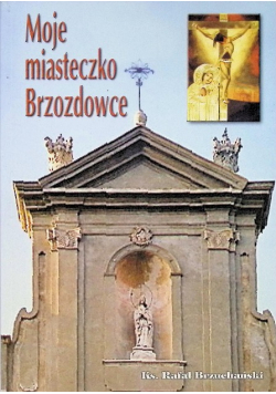 Moje miasteczko Brzozdowce