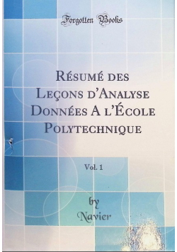 Resume des lecons danalyse donnees A l Ecole polytechnique
