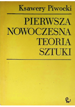 Pierwsza nowoczesna teoria sztuki