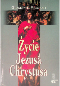 Życie Jezusa Chrystusa