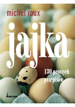 Jajka 130 prostych przepisów