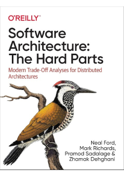 Software Architecture: The Hard Parts