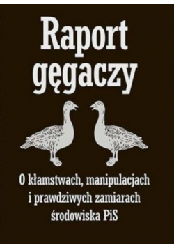 Raport gęgaczy