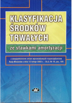 Klasyfikacja Środków Trwałych ze stawkami amortyzacji
