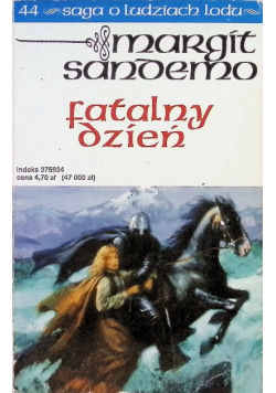 Saga o ludziach lodu Tom 44 Fatalny dzień