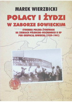 Polacy i Żydzi w Zaborze Sowieckim