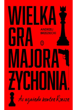 Wielka gra majora Żychonia
