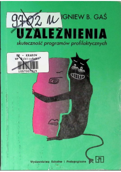 Uzależnienia skuteczność programów profilaktycznych