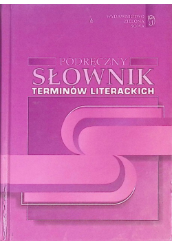 Podręczny słownik. Terminów literackich