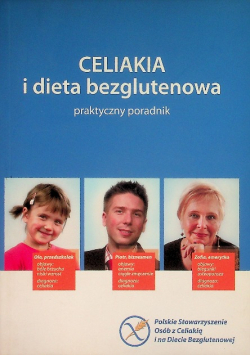 Celiakia i dieta bezglutenowa praktyczny poradnik
