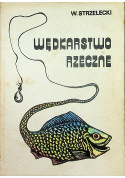 Wędkarstwo rzeczne