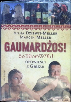 Gaumardżos Opowieści z Gruzji